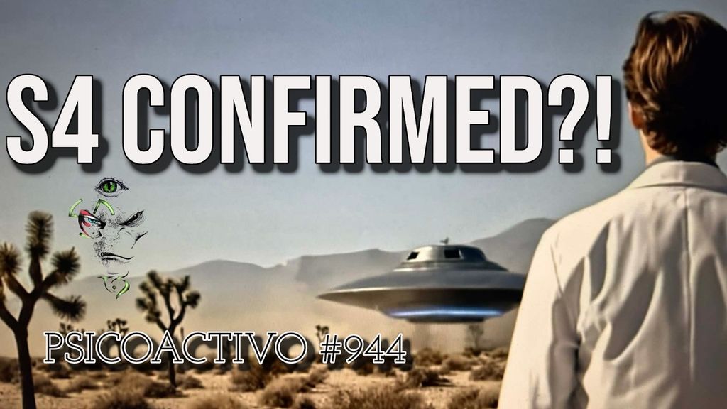 Thumbnail for Psicoactivo Podcast examines S4 site imagery and Element 115 claims from 'S4: The Bob Lazar Story'